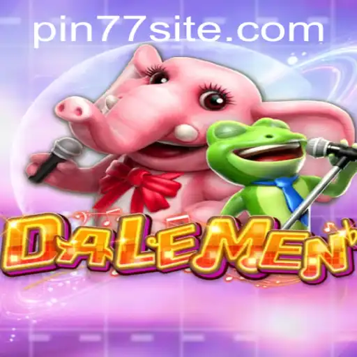 Explore the World of DALEMEN: Unraveling the Mysteries of the Game with PIN77