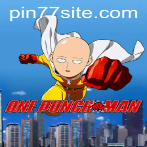 OnePunchMan and PIN77: Unveiling the Thrilling World of Heroic Gaming