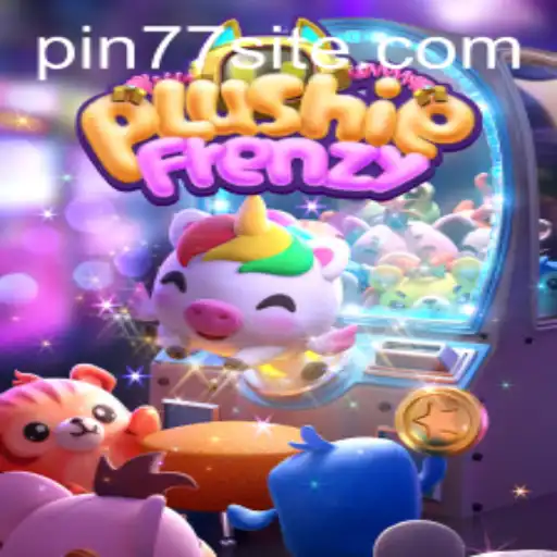 PlushieFrenzy: A Whirlwind Adventure with PIN77