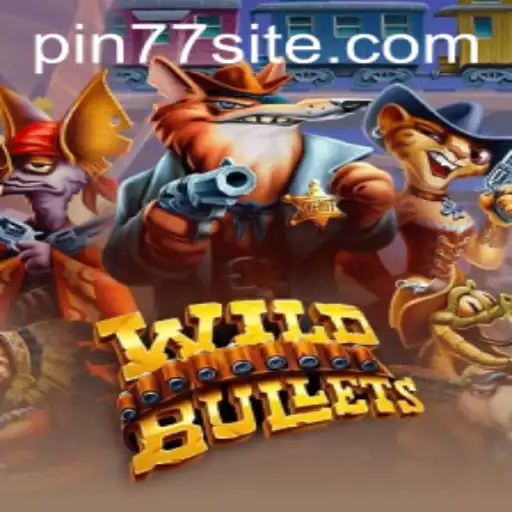 Exploring the Thrills of WildBullets: A New Gaming Sensation
